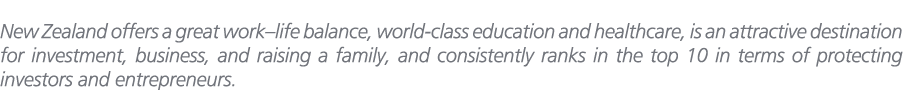 New Zealand offers a great work–life balance, world class education and healthcare, is an attractive destination for ...
