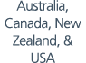 Australia, Canada, New Zealand, & USA