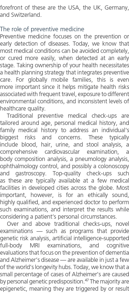 forefront of these are the USA, the UK, Germany, and Switzerland. The role of preventive medicine Preventive medicine...
