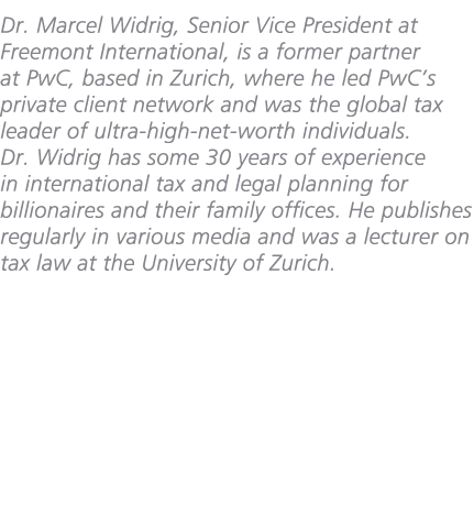 Dr. Marcel Widrig, Senior Vice President at Freemont International, is a former partner at PwC, based in Zurich, wher...