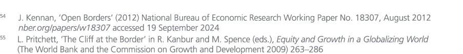 54 J. Kennan, ’Open Borders’ (2012) National Bureau of Economic Research Working Paper No. 18307, August 2012 nber.or...