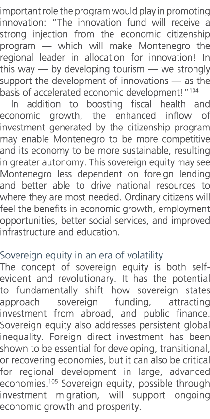 important role the program would play in promoting innovation: “The innovation fund will receive a strong injection f...